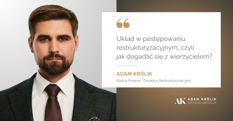 Jak dogadać się z wierzycielem, czyli układ w postępowaniu restrukturyzacyjnym