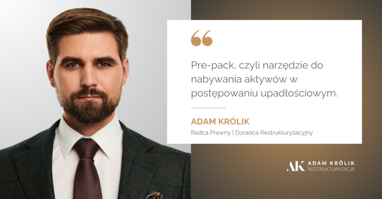 Pre-pack czyli narzędzie do nabywania aktywów w postępowaniu upadłościowym